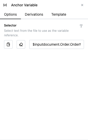 Anchor Variable node's Options tab with Selector set to $inputdocument.Order.OrderNumber.@ after picking the OrderNumber field, showing output DOC-EXP-001